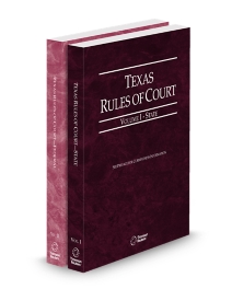 Texas Rules of Court, Volumes I and II - State and Federal, 2026 ed.