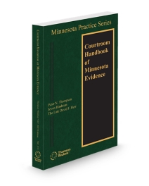 Minnesota Practice V.11A Evidence Courtroom Handbook, 2026 ed.