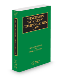 Wisconsin Practice V.17 Workers Compensation, 2026 ed.