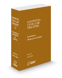 Louisiana Civil Law Treatise V.23 Motions In Limine, 2026 ed.