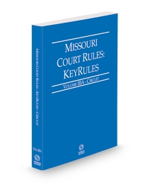 Missouri Circuit KeyRules V.IIIa, 2026 ed.