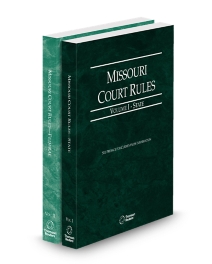 Missouri Court Rules State and Federal V.I and II, 2026 ed.
