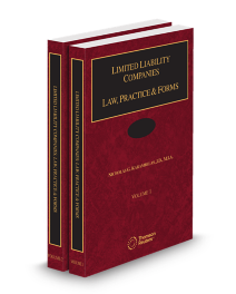 Limited Liability Companies Law Practice and Forms, 2025 ed.