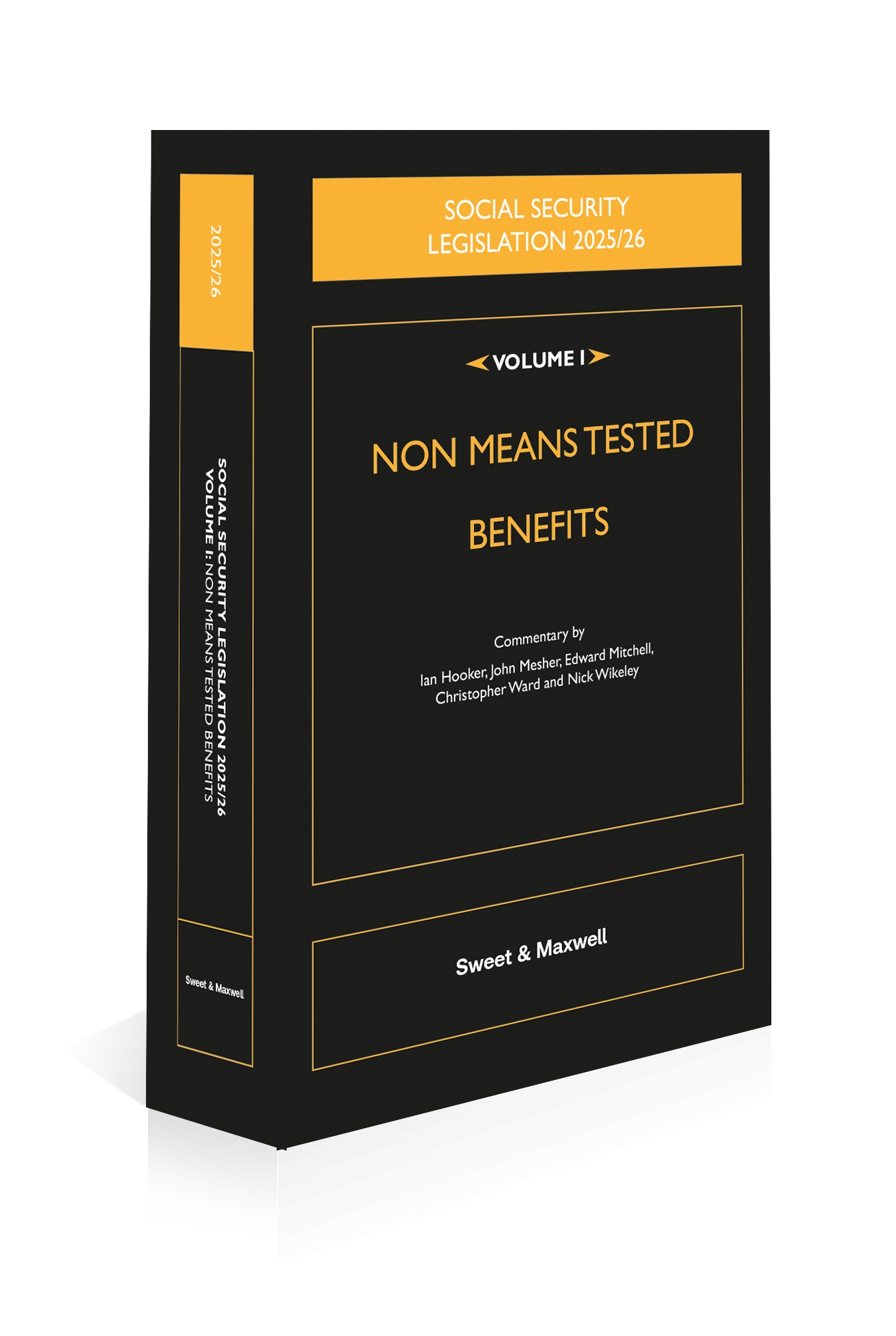 Cover of Social Security Legislation 2025/26, Volume I: Non Means Tested Benefits