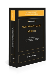 Social Security Legislation 2025/26, Volume I: Non Means Tested Benefits