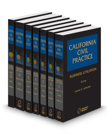 California Civil Practice Guide Business Litigation, 2026 ed.