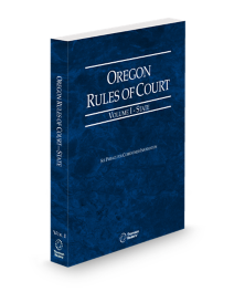Oregon Rules of Court-State V.I, 2026 ed.