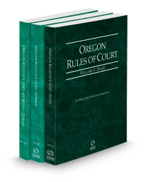 Oregon Rules of Court-State/Federal/Federal KeyRules V.I-IIa