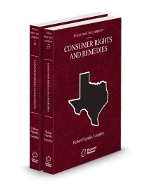 Texas Practice V.27 and 28 Consumer Rights and Remedies, 2026 ed.