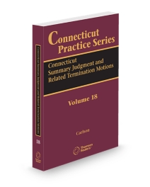 Connecticut Practice V.18 Summary Judgement and Related Termination Motions, 2026 ed.