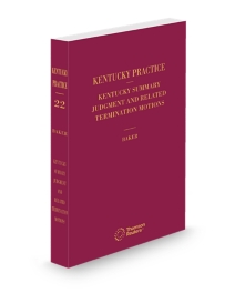 Kentucky Practice V.22 Summary Judgement and Related Termination Motions, 2026 ed.