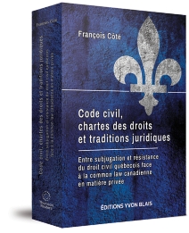Code civil, chartes des droits et traditions juridiques
