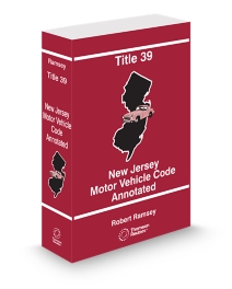 New Jersey Motor Vehicle Code Annotated, 2026 ed.