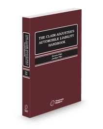 The Claim Adjusters Automobile Liability Handbook, 2025 ed.