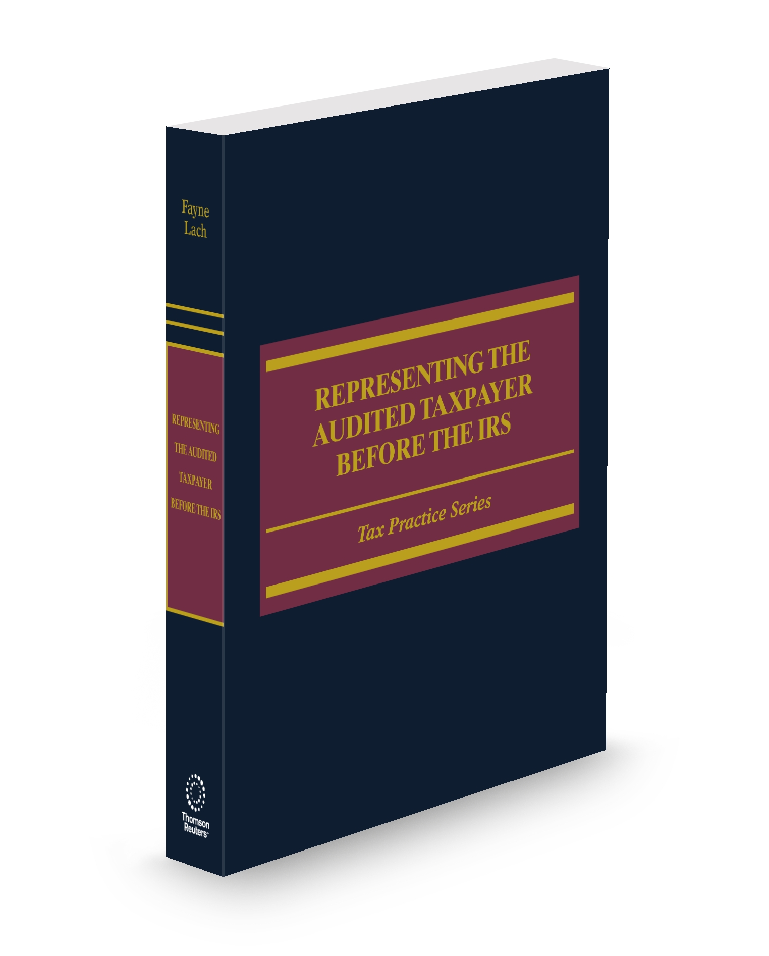 Cover of REPRESENTING THE AUDITED TAXPAYER BEFORE IRS FULL SET