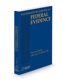 Courtroom Handbook On Federal Evidence, 2026 ed.