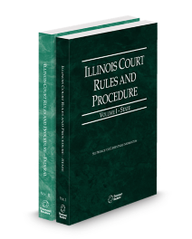 Illinois Court Rules State and Federal V.I-II, 2026 ed.