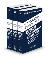 Federal Civil Procedure Before Trial, 2026 National ed. (The Rutter Group Practice Guide)