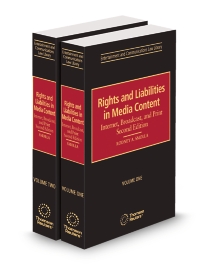 Rights and Liabilities In Media Content, 2026 ed.