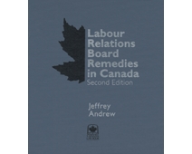 Labour Relations Board Remedies in Canada