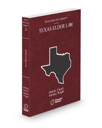 Texas Practice V.51 Texas Elder Law, 2026 ed.