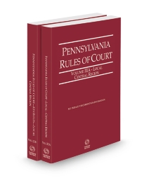 Pennsylvania Court Rules - Central Local and Central KeyRules Volumes, 2026 ed.