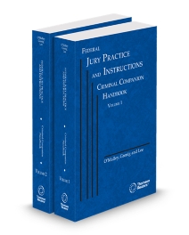 Federal Jury Practice and Instructions Criminal Companion Handbook, 2026 ed.
