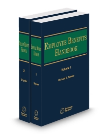 Employee Benefits Handbook, 2025 ed.