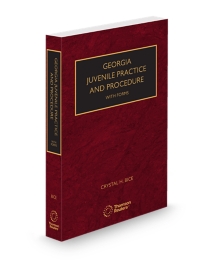 Georgia Juvenile Practice and Procedure with Forms, 2026 ed.