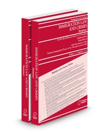 Immigration Law and Crimes, 2025-2 ed.