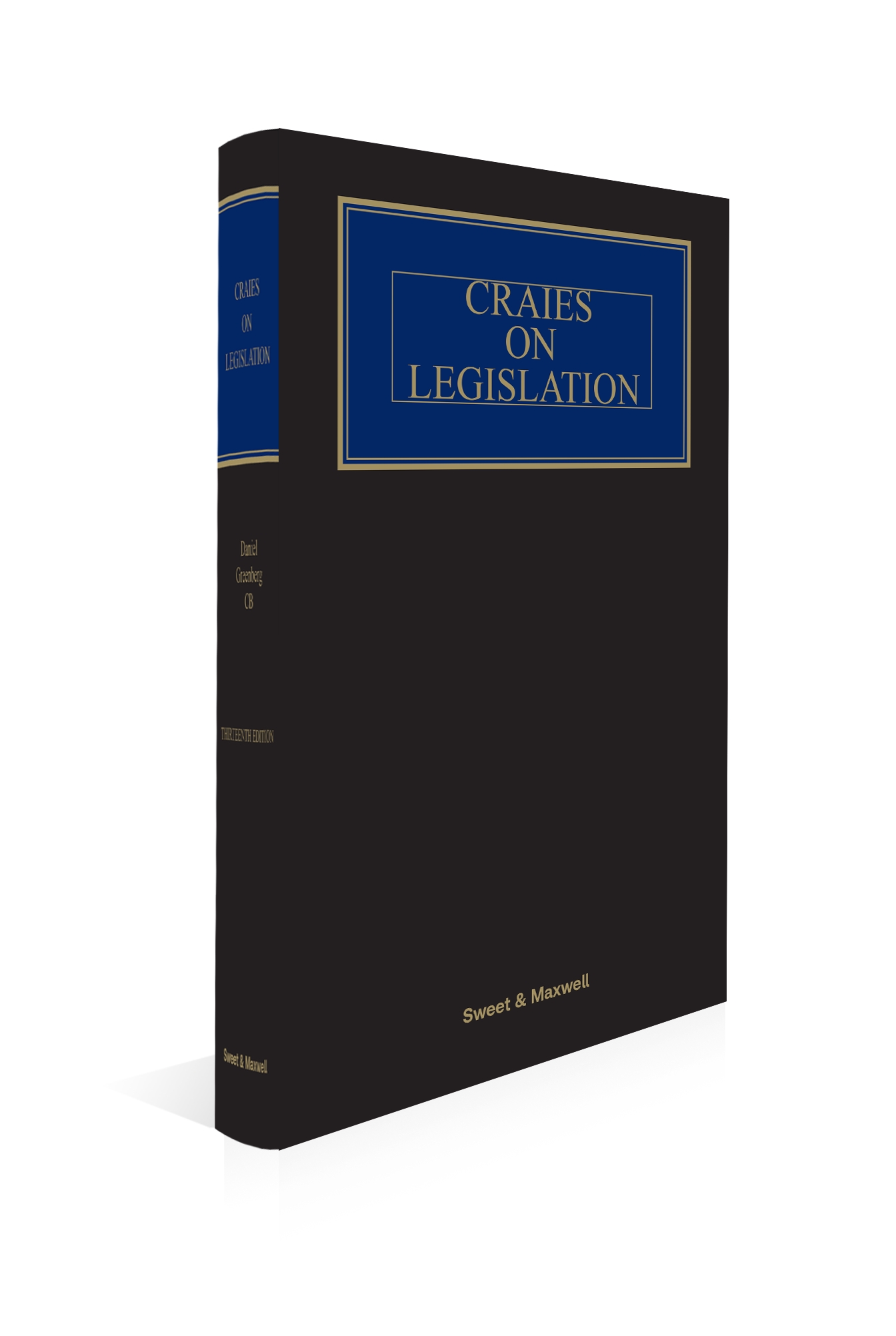 Cover of Craies on Legislation, A Practitioners' Guide to the Nature, Process, Effect and Interpretation of Legislation, 13th Edition, Mainwork and 1s
