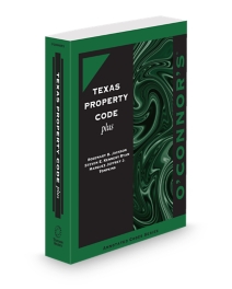 O'Connor's Texas Property Code Plus, 2026-2027 ed.
