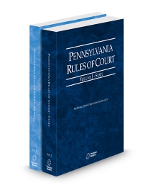 Pennsylvania Rules of Court State and Federal, Volume I and II, Pennsylvania Court Rules, 2026 ed.