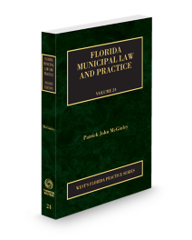 Florida Practice V.24 Municipal Law and Practice, 2025 ed.