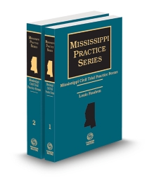 Mississippi Civil Trial Practice Forms (Fondren), 2025 ed.