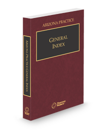 Arizona Practice General Index