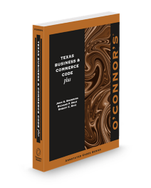 O'Connor's Texas Business Commerce Code Plus, 2025-2026 ed.