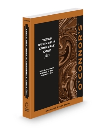 O'Connor's Texas Business Commerce Code Plus, 2025-2026 ed.