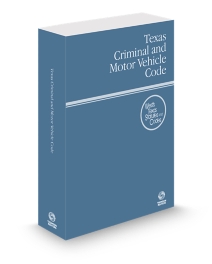 Texas Criminal and Motor Vehicle Code, 2026 ed.