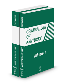 Criminal Law of Kentucky, 2026 ed.