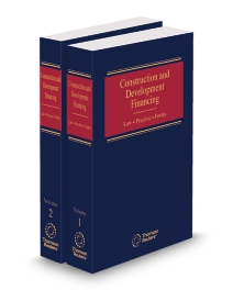 Construction and Development Financing, 2025 ed.