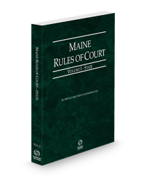 Maine Court Rules State V.I, 2025 ed.