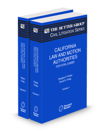 California Law and Motion Authorities for Civil Cases, 2025 Edition (The Rutter Group Civil Litigation Series)
