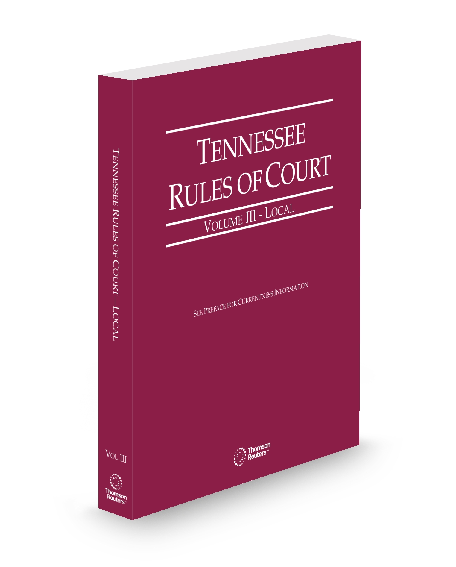 Cover of Tennessee Rules of Court - Local, 2025 ed. (Vol. III, Tennessee Court Rules)