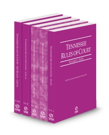 Tennessee Court Rules State, Federal, Federal KeyRules,Local and Local KeyRules V.I-IIIa