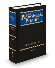 Pennsylvania Practice V.5 Discovery Practice, 2025 ed.