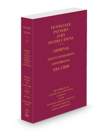 Tennessee Practice V.7 Pattern Jury Instruction Criminal, 2025-2026 ed.
