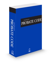California Probate Code, 2026 ed. (California Desktop Codes)