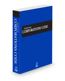 California Desktop California Corporations Code, 2026 ed.