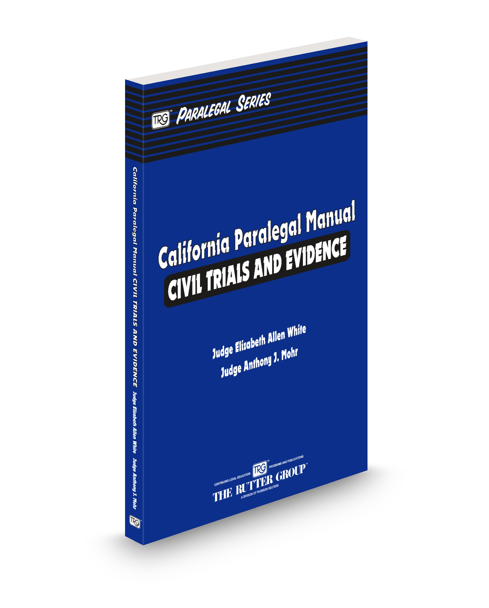 Cover of TRG PARALEGAL MANUAL-CIVIL TRIALS AND EVIDENCE SUB